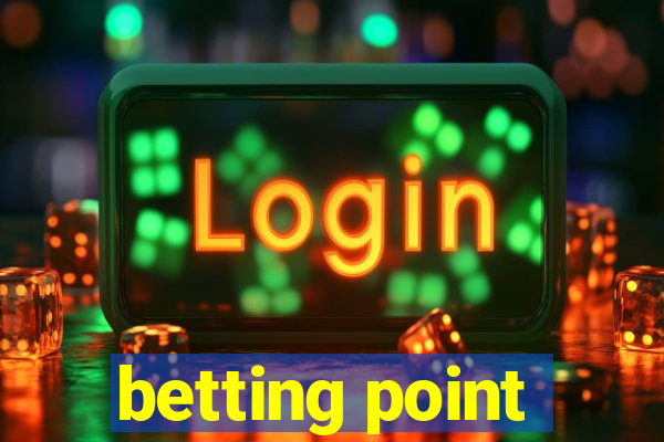 betting point