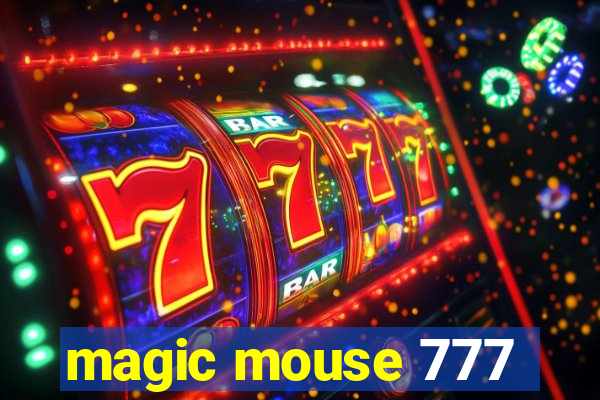 magic mouse 777