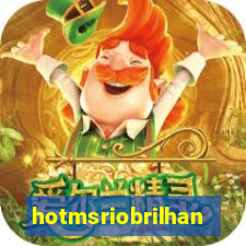 hotmsriobrilhante