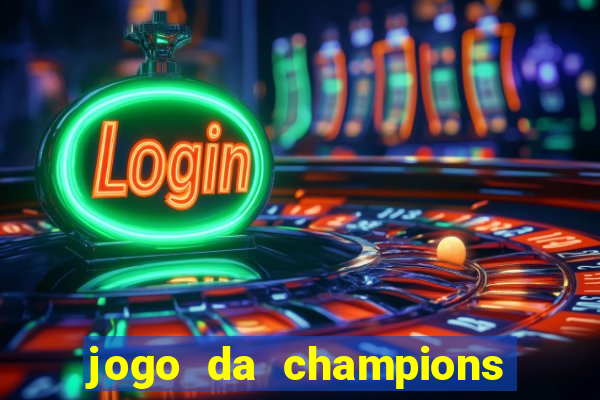 jogo da champions online gratis