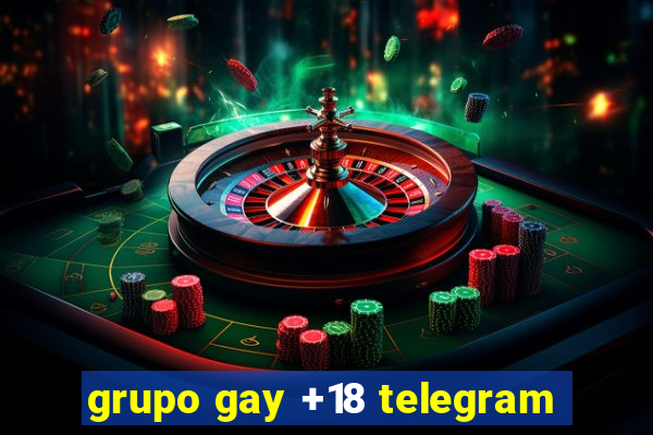 grupo gay +18 telegram