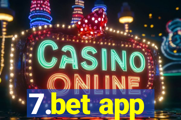 7.bet app