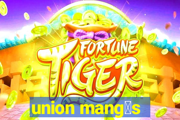 union mang谩s