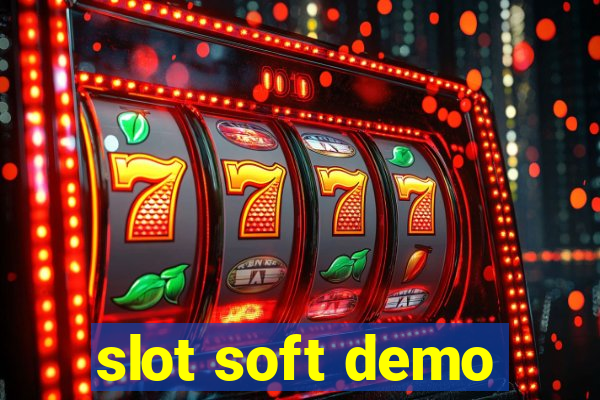 slot soft demo