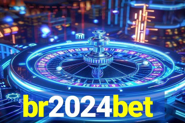 br2024bet