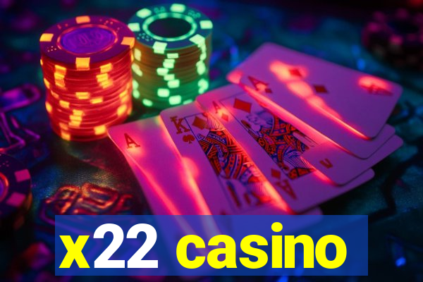 x22 casino