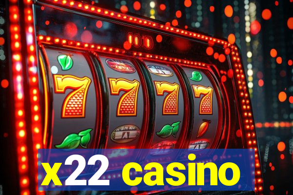 x22 casino