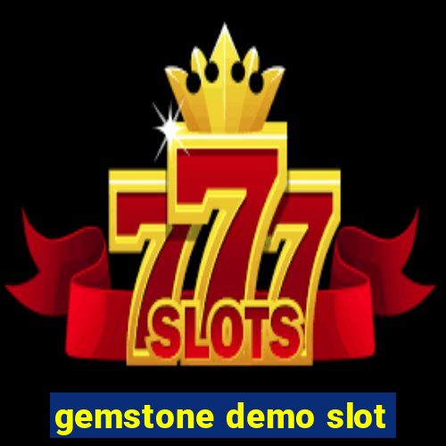 gemstone demo slot