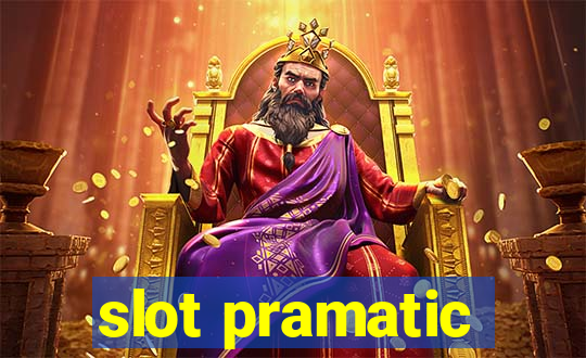 slot pramatic