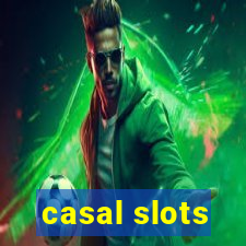 casal slots