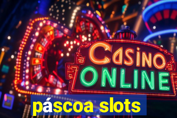 páscoa slots