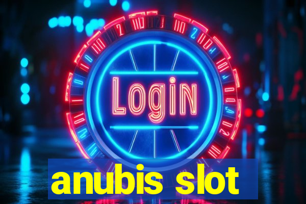 anubis slot