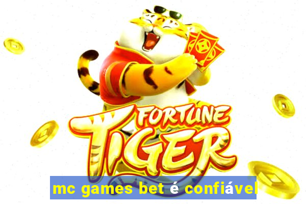 mc games bet é confiável