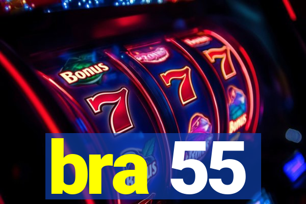 bra 55