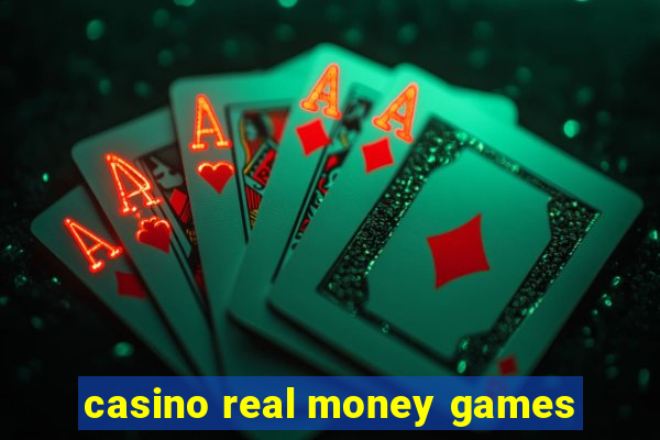 casino real money games