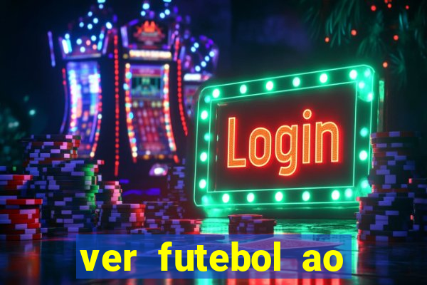 ver futebol ao vivo multi