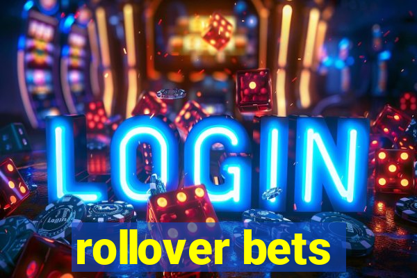 rollover bets