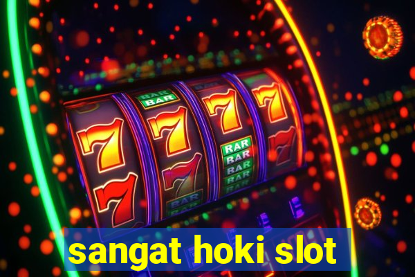 sangat hoki slot