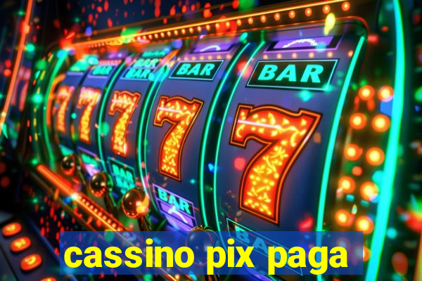 cassino pix paga