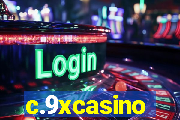 c.9xcasino