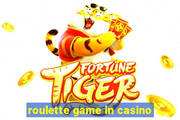 roulette game in casino