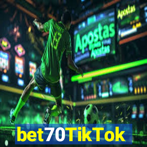 bet70TikTok