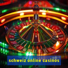 schweiz online casinos