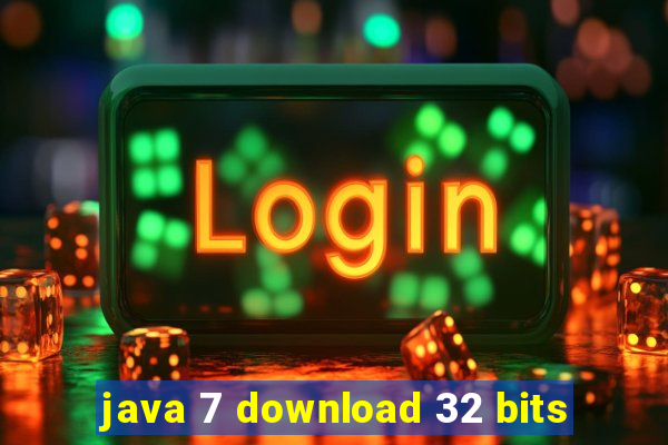 java 7 download 32 bits