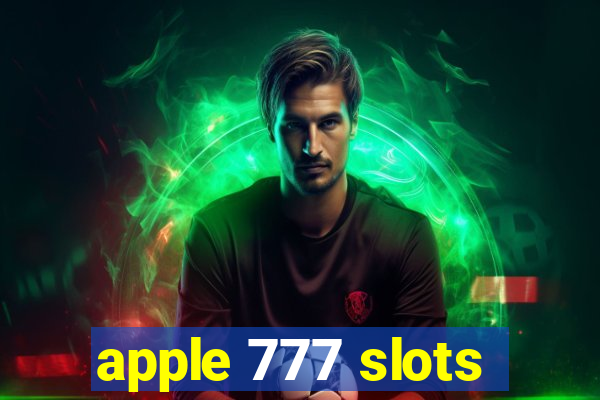 apple 777 slots