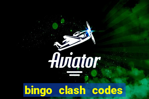 bingo clash codes for existing customers 2023