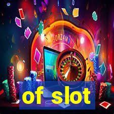 of slot