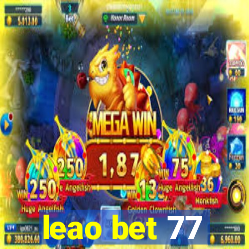 leao bet 77