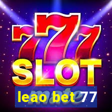 leao bet 77