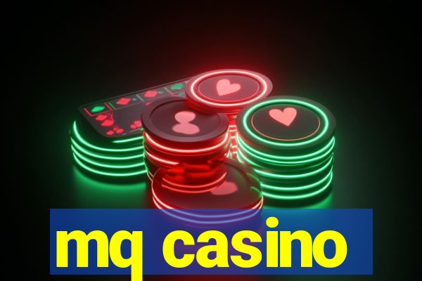 mq casino