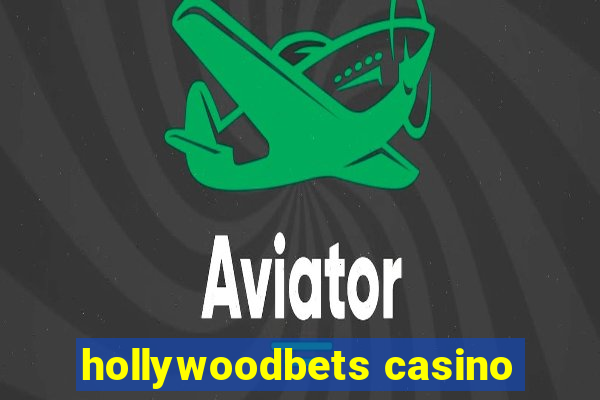 hollywoodbets casino