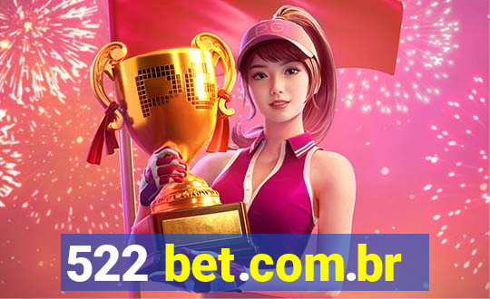 522 bet.com.br