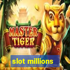 slot millions