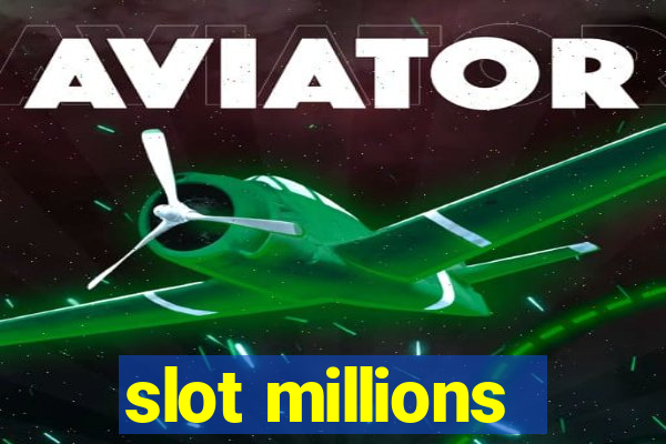 slot millions