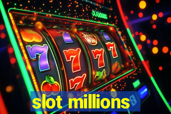 slot millions