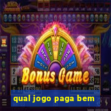 qual jogo paga bem