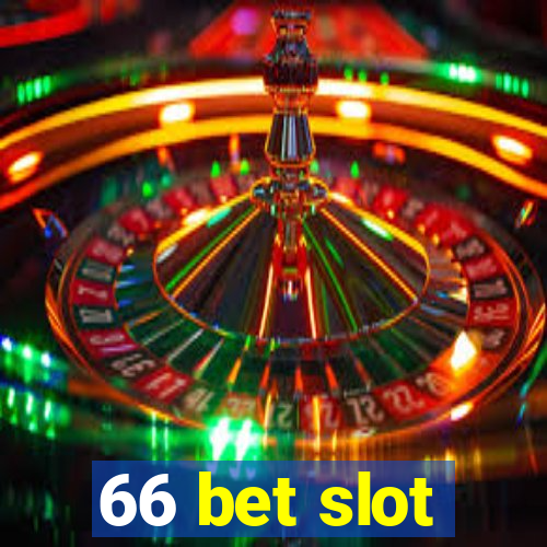 66 bet slot