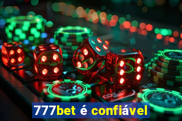 777bet é confiável