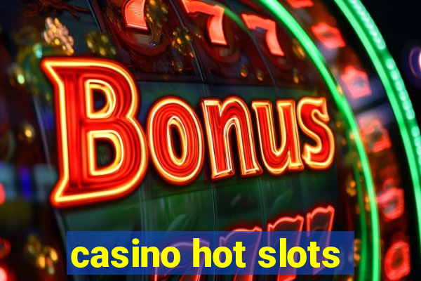 casino hot slots