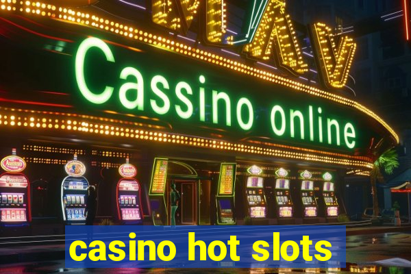 casino hot slots