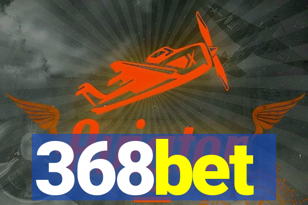 368bet