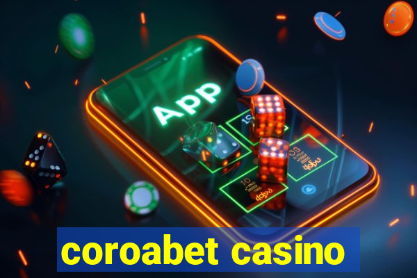 coroabet casino