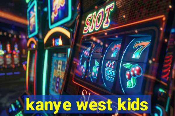 kanye west kids