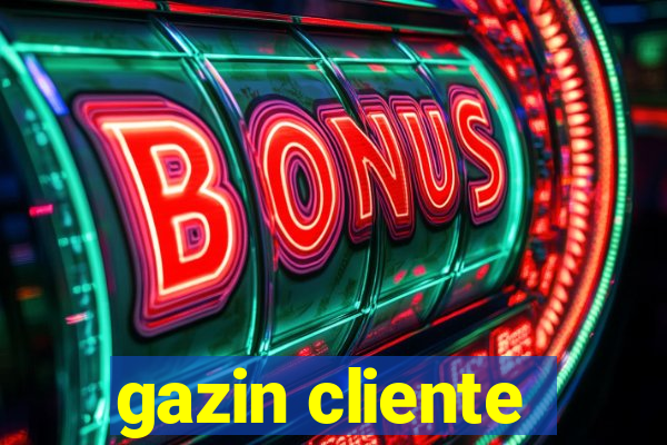 gazin cliente