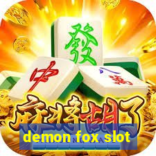 demon fox slot