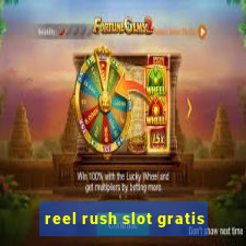 reel rush slot gratis